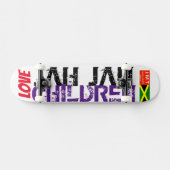 LOVE JAH JAH KINDEREN Skateboard (Horizontaal)