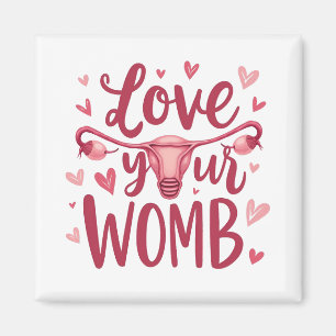 Love je baarmoeder Baarmoeder Abortus Lichaamsposi Magneet
