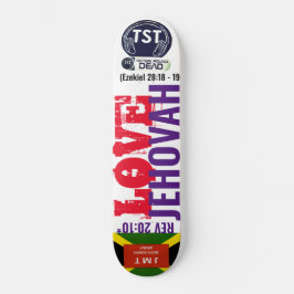 LOVE JEHOVAH Skateboard
