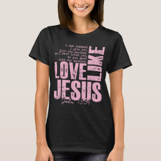 Love Jesus Roze Geloofsshirt – Johannes 13:34 T-shirt