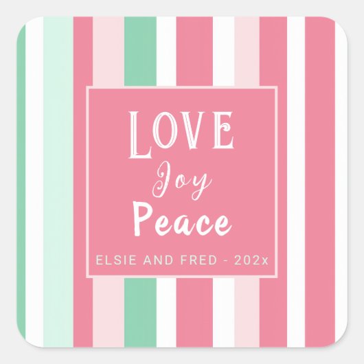 "Love Joy Peace" roze mintstrepen Vierkante Sticker (Voorkant)