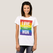 Love Just Won - Celebrate Marriage Equality T-shirt (Voorkant volledig)