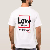 Love kent geen grenzen T-Shirt (Achterkant)