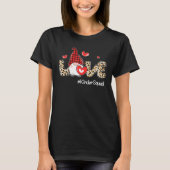 Love Kinder Squad Gnome Funny Teachers Valentijns T-shirt (Voorkant)