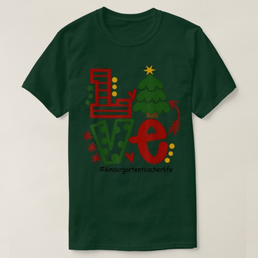 Love Kindergarten kerstboom Decoration Xmas T T-shirt (Design voorkant)
