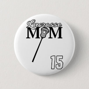 Love Lacrosse Mom Lacrosse #15 Shirt Lax Player Je Ronde Button 5,7 Cm