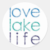 Love Lake Life Ronde Sticker (Voorkant)