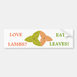 Love Lambs Eat Leaves Bumpersticker
