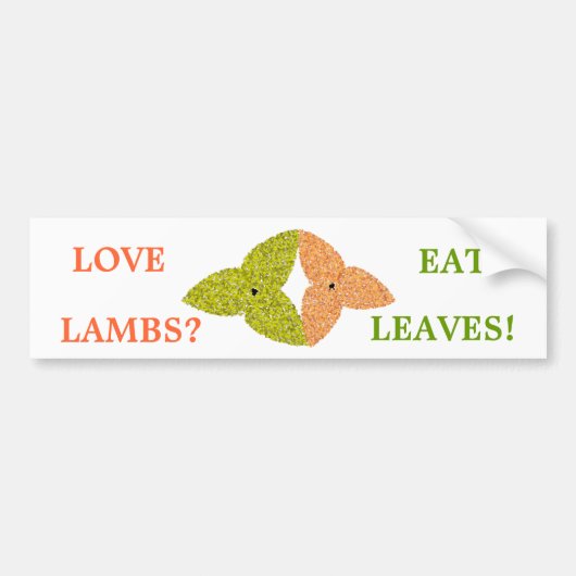 Love Lambs Eat Leaves Bumpersticker (Voorkant)