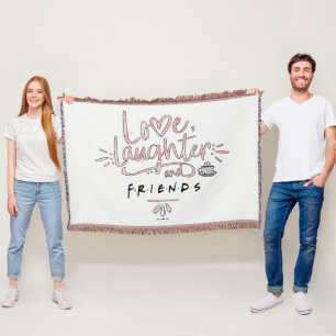 Love, Laughter and FRIENDS™ Deken