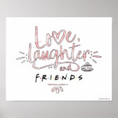 Love, Laughter and FRIENDS™ Poster (Voorkant)