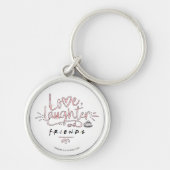 Love, Laughter and FRIENDS™ Sleutelhanger (Voorkant)