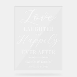 Love Laughter & Happily Ever After Wedding Welcome Acryl Bord