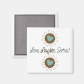 Love Laughter Sisters Magneet (Voorkant / Achterkant)