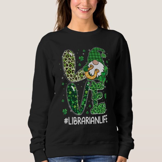 LOVE Librarian Life Gnome Leopard Shamrock St Patr Trui (Voorkant)