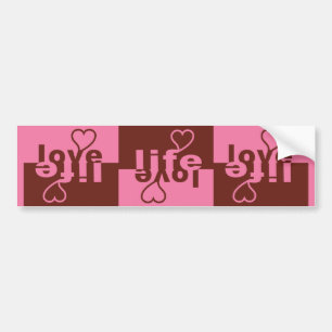 Love Life bumpersticker