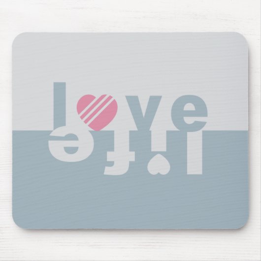LOVE LIFE mousepad Muismat (Voorkant)