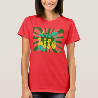Love Life Shirt