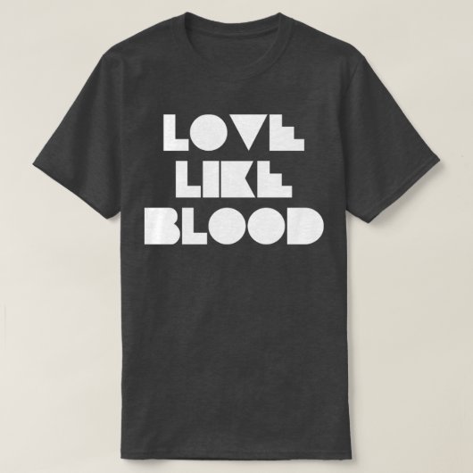 Love Like Bood white T-shirt (Design voorkant)