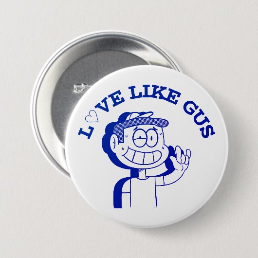 Love Like Gus: ASL Tribute Design Ronde Button 7,6 Cm (Voorkant /achterkant)