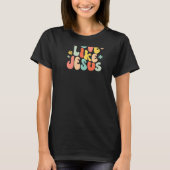 Love Like Jesus Christian Trendy Words on Back   T-shirt (Voorkant)