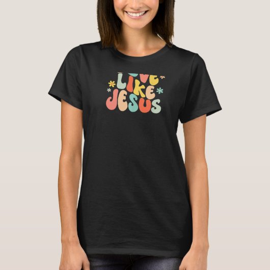 Love Like Jesus Christian Trendy Words on Back   T-shirt (Voorkant)