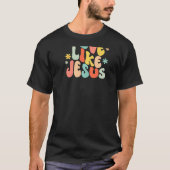 Love Like Jesus Christian Trendy Words on Back   T-shirt (Voorkant)