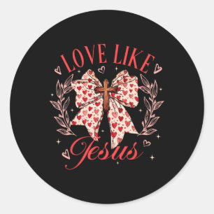 Love Like Jesus Coquette Bow Cross Valentijnse Chr Ronde Sticker