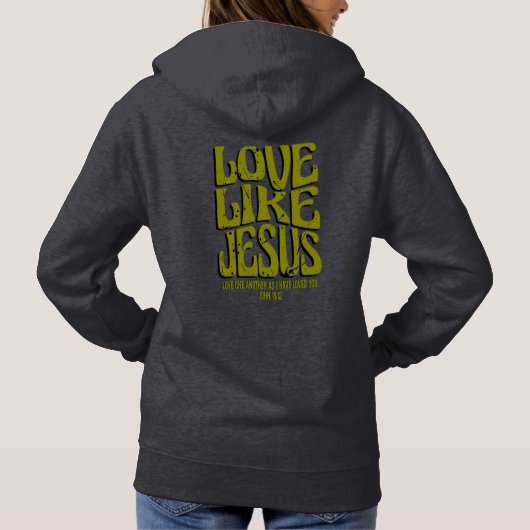 Love like jesus hoodie (Achterkant)