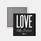 Love Like Jesus John 13_ Bible Verse Christian Scr Magneet (Voorkant / Achterkant)