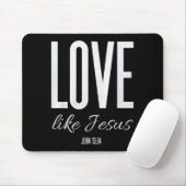 Love Like Jesus John 13_ Bible Verse Christian Scr Muismat (Met muis)