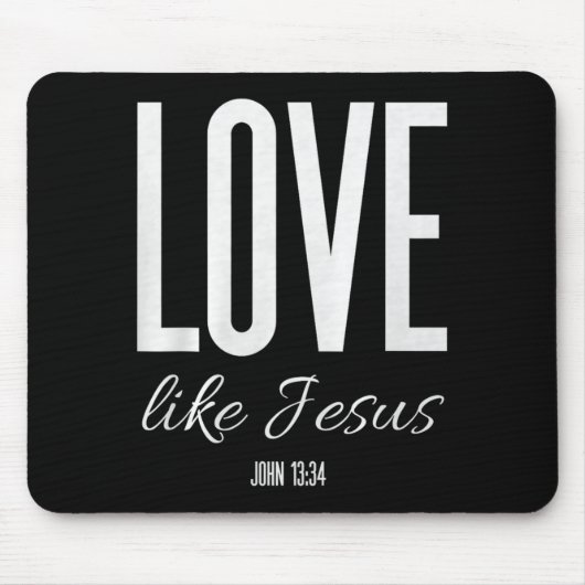 Love Like Jesus John 13_ Bible Verse Christian Scr Muismat (Voorkant)