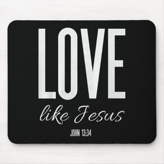 Love Like Jesus John 13_ Bible Verse Christian Scr Muismat (Voorkant)