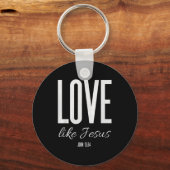 Love Like Jesus John 13_ Bible Verse Christian Scr Sleutelhanger (Voorkant)