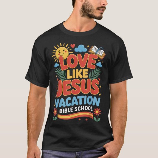 Love Like Jesus Vacation Bible School Vbs 2025 Chr T-shirt (Voorkant)