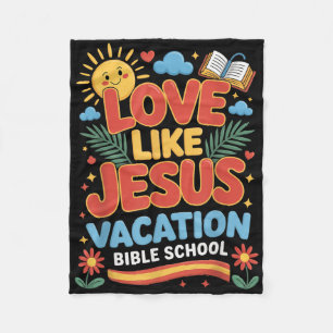 Love Like Jesus Vakantie Bijbel School Vbs 2025 Ch Fleece Deken