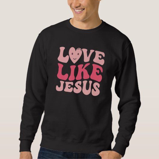 Love Like Jesus Valentines Day Hearts Premium Trui (Voorkant)