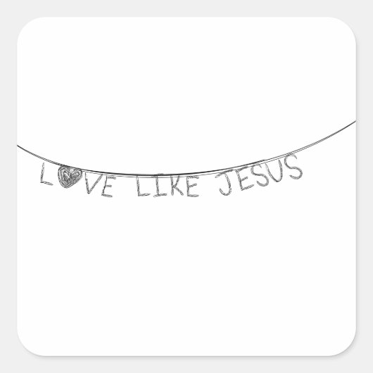 Love Like Jesus Vierkante Sticker (Voorkant)