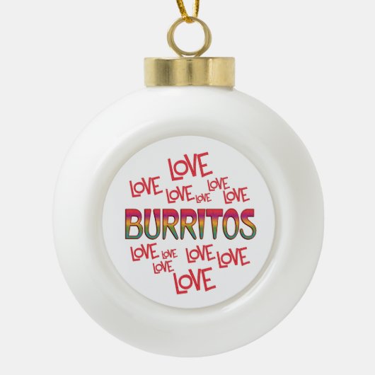 Love Love Burritos Keramische Bal Ornament (Voorkant)