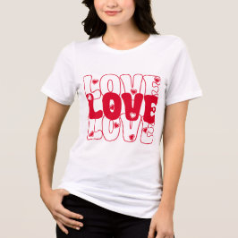 Love Love Love Groovy Typography T-shirt