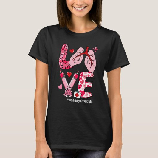 LOVE Lung Heart Respiratory Therapist Life Valenti T-shirt (Voorkant)