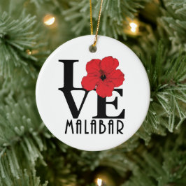LOVE Malabar Florida Red Hibiscus Keramisch Ornament