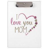Love mama Moederdag Heart Klembord (Voorkant)