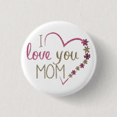 Love mama Moederdag Heart Ronde Button 3,2 Cm (Voorkant)