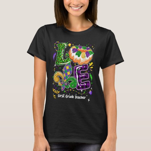 Love Mardi Gras First Grade Teacher Party Festival T-shirt (Voorkant)