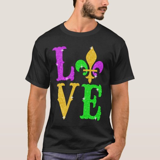 LOVE Mardi Gras Fleur De Lys New Orleans Carnival  T-shirt (Voorkant)