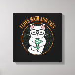 Love Math And Cats Teacher Mathematics Maths Canvas Afdruk<br><div class="desc">This graphic idea is for math lovers. This funny graphic / quote clothing makes all math teachers happy.</div>