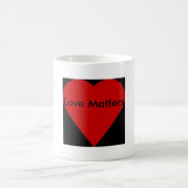 Love Matters Quote Coffee Mok (Center)