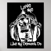 Love Me Like My Demons Do  Poster (Voorkant)
