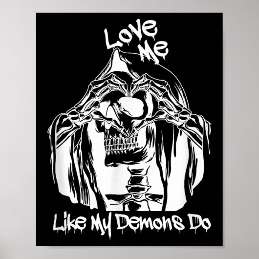 Love Me Like My Demons Do  Poster (Voorkant)